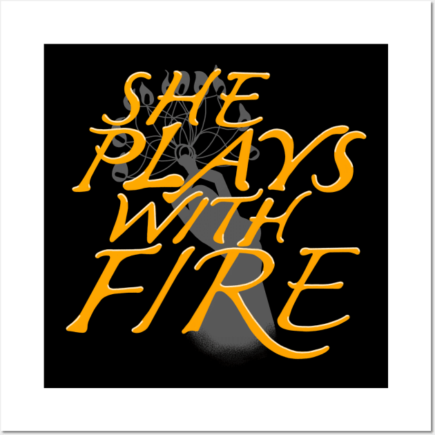 She Plays With Fire Wall Art by Hip Scarves and Bangles